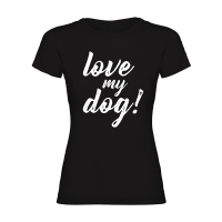 Camiseta mujer "Love my dog!"
