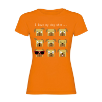 Camiseta mujer "I love my dog when..."